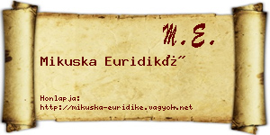 Mikuska Euridiké névjegykártya